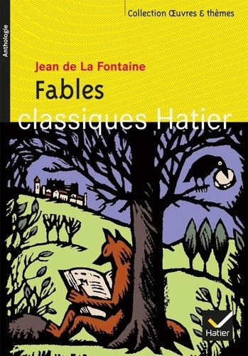 Fables - De la 6e à la 3e Fables - De la 6e à la 3e
