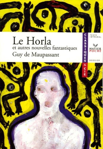  Le Horla et autres nouvelles fantastiques  