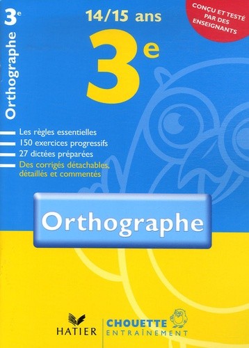  Orthographe 3e - 14/15 ans 