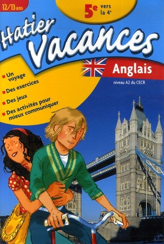  Anglais de la 5e vers la 4e (Niveau A2 du CECR) - 12/13 Ans 