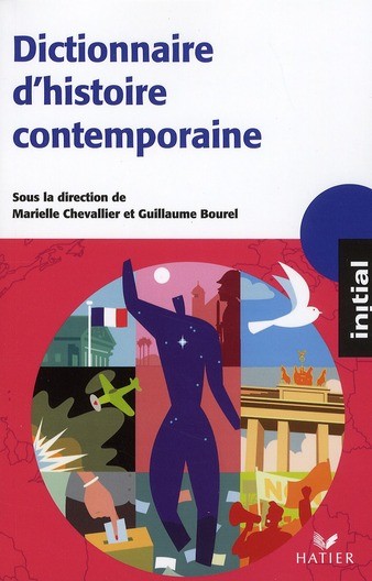  Dictionnaire d'histoire contemporaine 