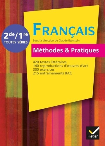  Français méthodes & pratiques 2de/1re toutes séries 