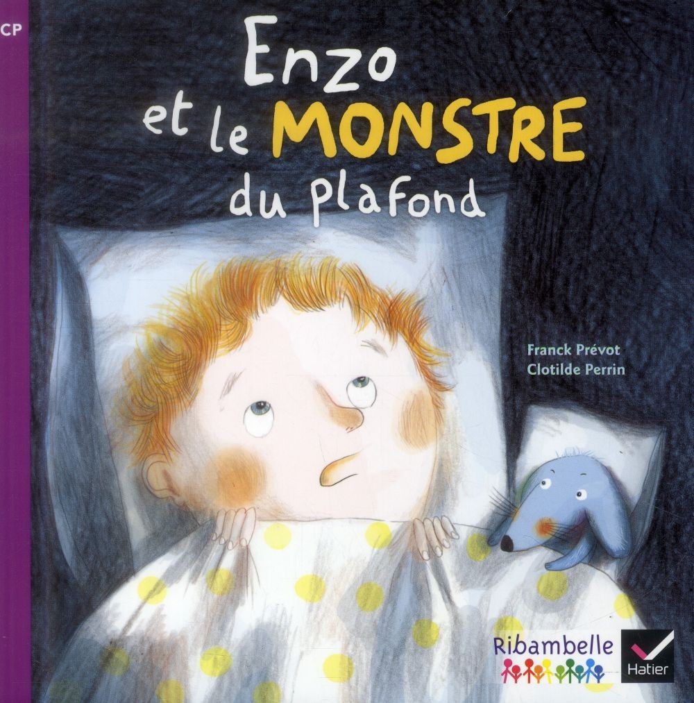   Ribambelle ; Enzo et le monstre du plafond ; série violette 