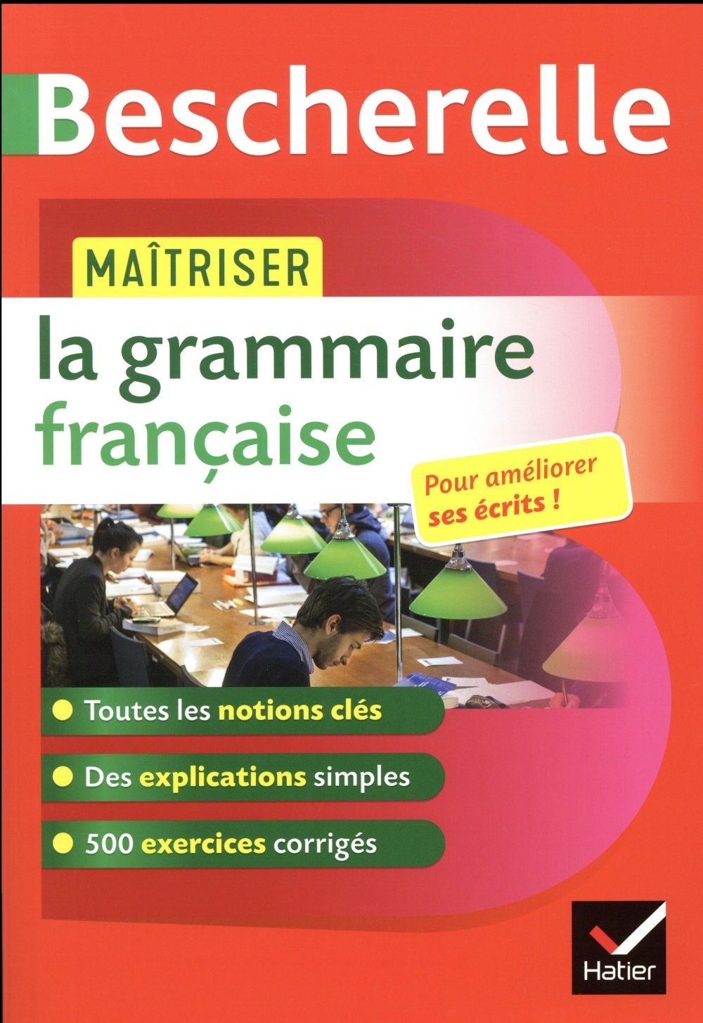  Maîtriser la grammaire française 