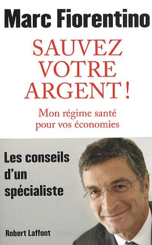  Sauvez votre argent ! - Mon régime de santé pour vos économies 
