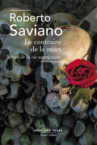  Le contraire de la mort - Suivi de La bague, Scène de la vie napolitaine  