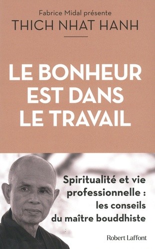  Le bonheur est dans le travail  