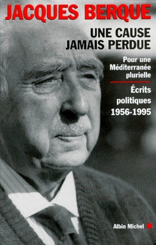 UNE CAUSE JAMAIS PERDUE