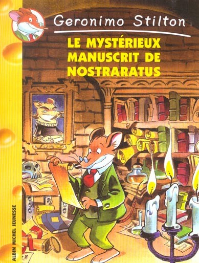  Geronimo Stilton t.4 ; le mystérieux manuscrit de Nostraratus 