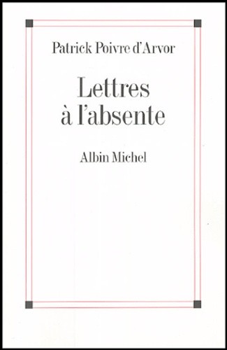  Lettres à l'absente  