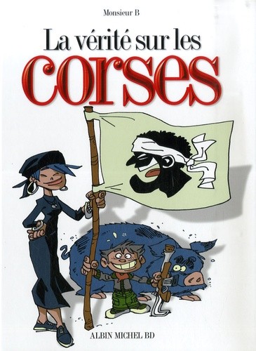  La vérité sur les Corses  