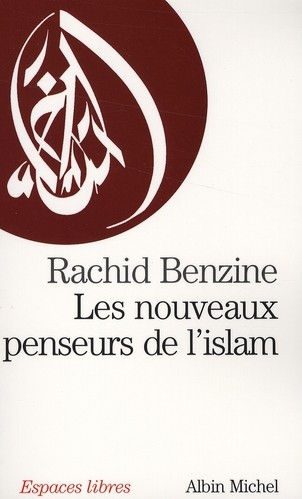  Les nouveaux penseurs de l'Islam 