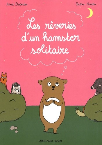  Les rêveries d'un hamster solitaire  