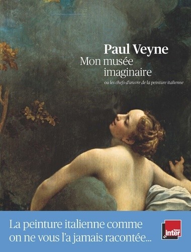  Mon musée imaginaire - Ou les chefs-doeuvre de la peinture italienne 
