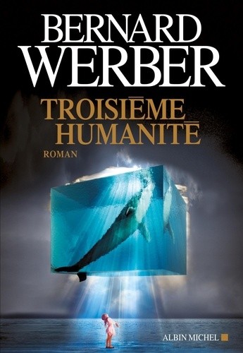  Troisième humanité Tome 1  