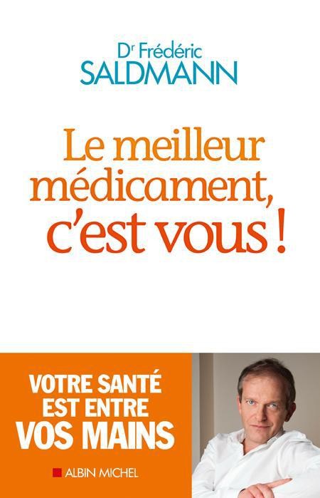  Le meilleur médicament, c'est vous ! 