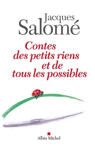  Contes des petits riens et de tous les possibles 