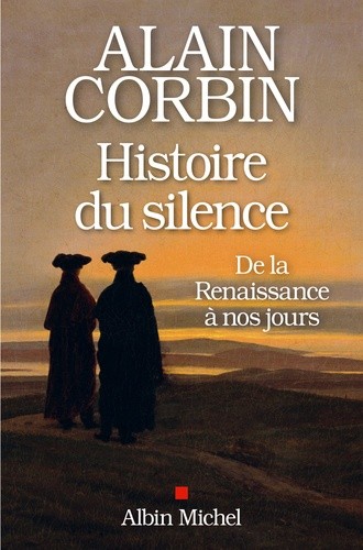  Une histoire du silence - De la Renaissance à nos jours 