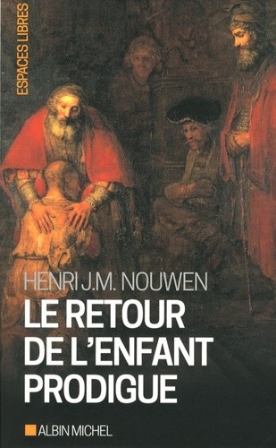  Le retour de l'enfant prodigue - Revenir à la maison  