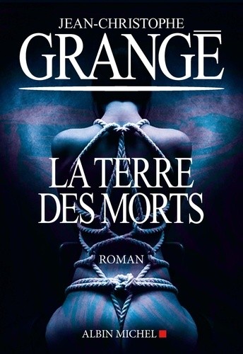  La terre des morts  