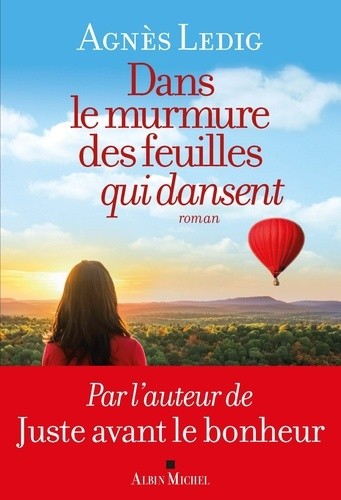  Dans le murmure des feuilles qui dansent  