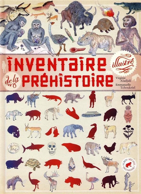  Inventaire illustré de la préhistoire 