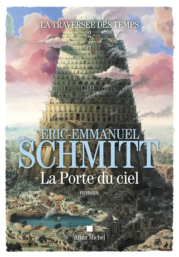  La traversée des temps t.2 ; la porte du ciel 