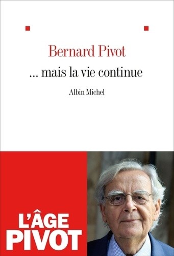  ... mais la vie continue  