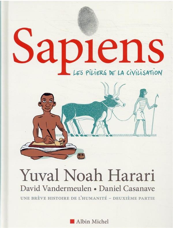  Sapiens t.2 : les piliers de la civilisation 