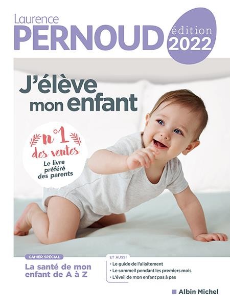  J'élève mon enfant (édition 2022) 