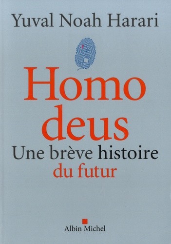  Homo deus - Une brève histoire du futur  