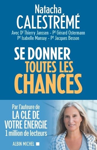  Se donner toutes les chances  