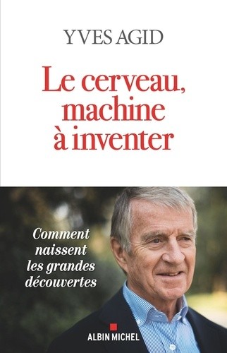  Le Cerveau, machine à inventer  