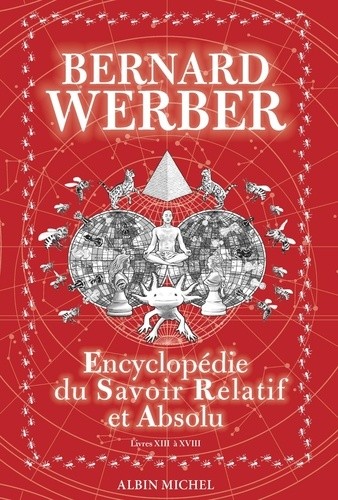  Encyclopédie du savoir relatif et absolu - Tome 2, Livres XIII à XVIII  