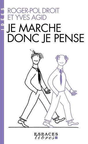  Je marche donc je pense  