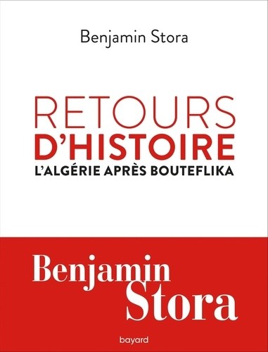  Retours d'histoire - L'Algérie après Bouteflika  