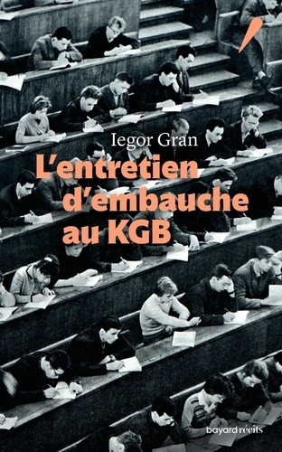  L'entretien d'embauche au KGB  