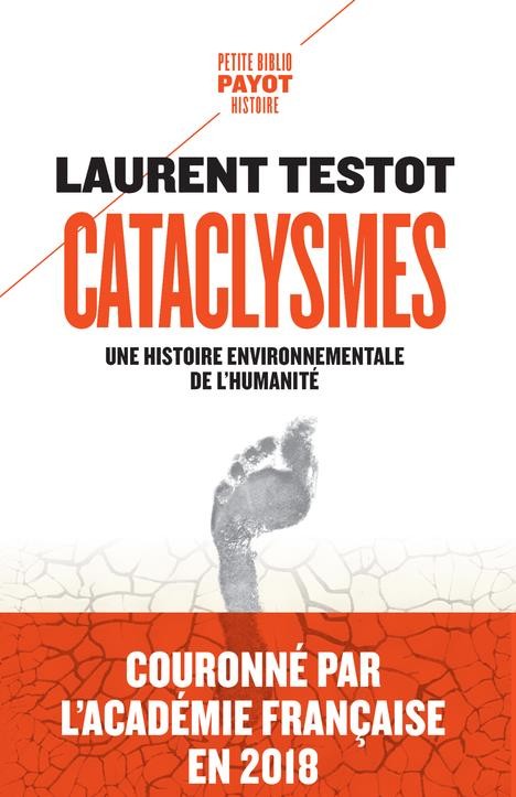  Cataclysmes ; une histoire environnementale de l'humanité 
