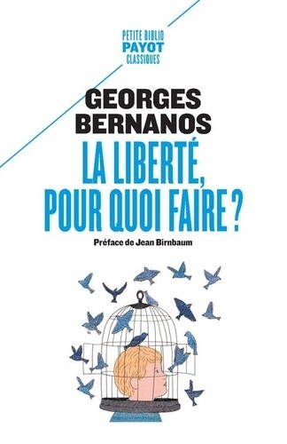  La liberté, pour quoi faire ? - Suivi de : Révolution et liberté  