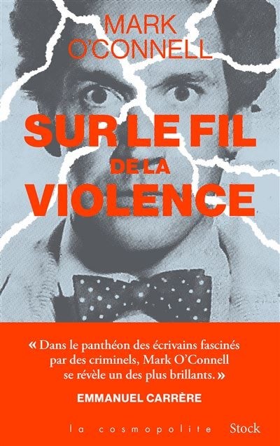 SUR LE FIL DE LA VIOLENCE