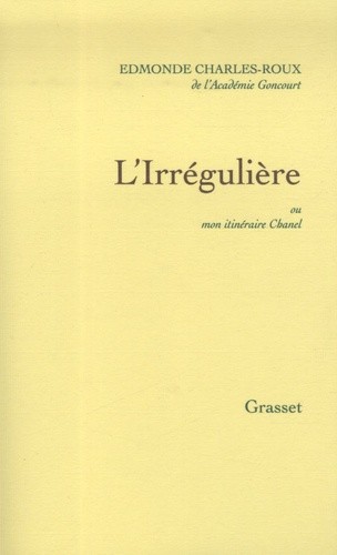  L'Irrégulière - Ou mon itinéraire Chanel  