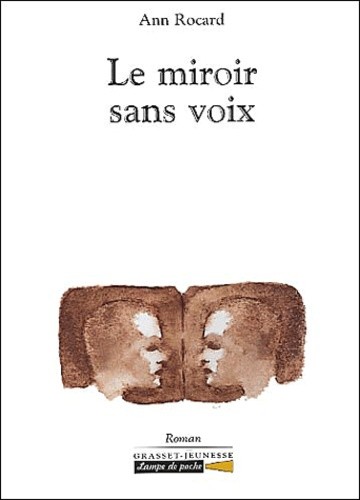  Le miroir sans voix  