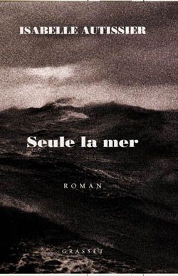  Seule la mer  