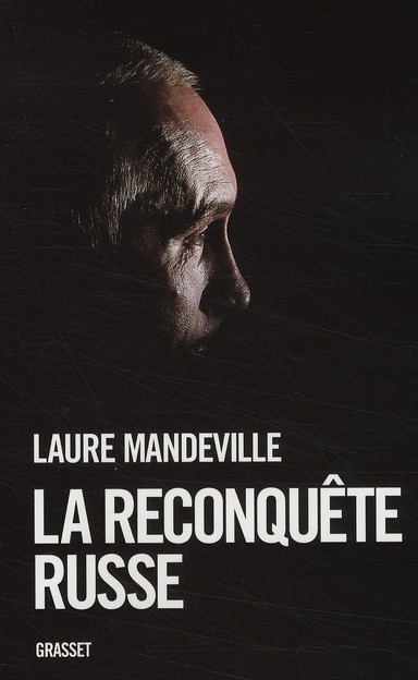  La reconquête russe  