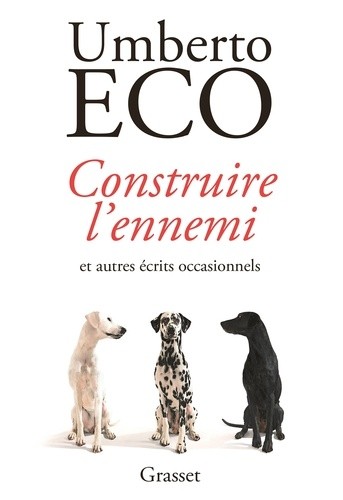 Construire l'ennemi et autres écrits occasionnels 