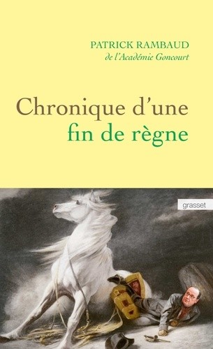  Chronique d'une fin de règne  