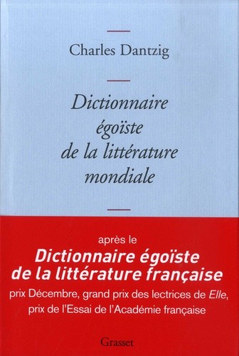 Dictionnaire égoïste de la littérature mondiale  
