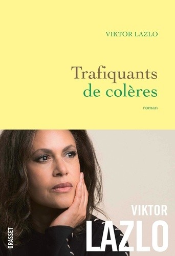  Trafiquants de colères  
