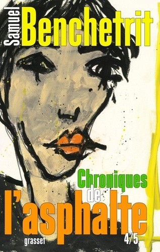  Chroniques de l'asphalte Tome 4  