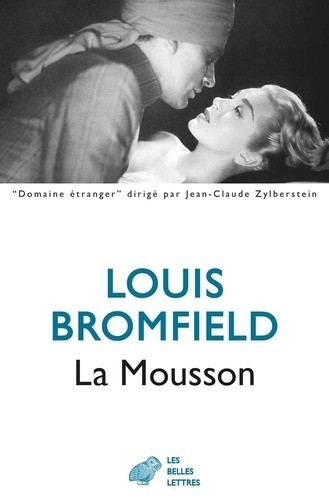  La Mousson - Roman sur les Indes modernes  